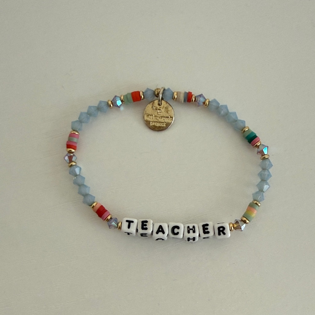 Little Words Project Teacher Bracelet 12$